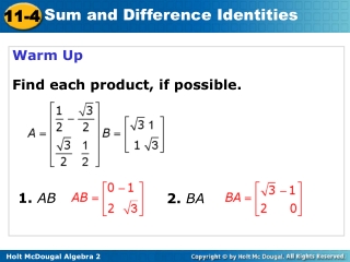 Warm Up Find each product, if possible.