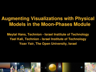 Augmenting Visualizations with Physical Models in the Moon-Phases Module