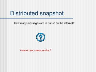 Distributed snapshot