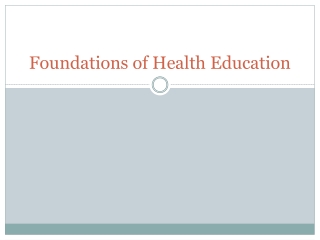 Foundations of Health Education