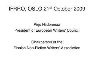 IFRRO, OSLO 21 st October 2009