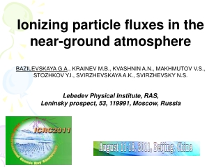 Ionizing particle fluxes in the near-ground atmosphere