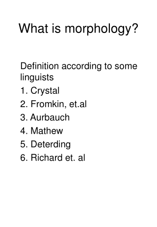 What is morphology?