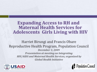 Expanding Access to RH and Maternal Health Services for Adolescents Girls Living with HIV