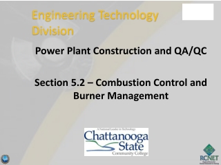 Power Plant Construction and QA/QC Section 5.2 – Combustion Control and Burner Management