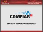 SERVICIOS DE FACTURA ELECTR NICA