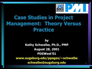 Case Studies in Project Management: Theory Versus Practice