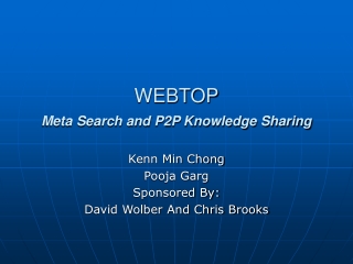 WEBTOP Meta Search and P2P Knowledge Sharing