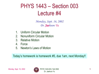 PHYS 1443 – Section 003 Lecture #4