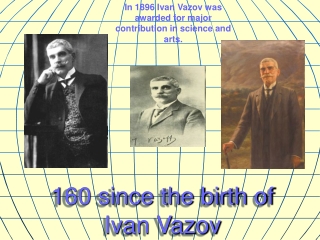 160 since the birth of Ivan Vazov