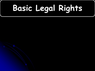 Basic Legal Rights