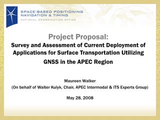 Maureen Walker (On behalf of Walter Kulyk, Chair, APEC Intermodal &amp; ITS Experts Group)