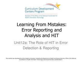 Learning From Mistakes: Error Reporting and Analysis and HIT