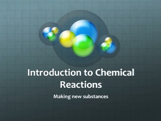 Introduction to Chemical Reactions