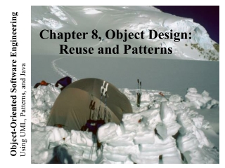 Chapter 8, Object Design: Reuse and Patterns