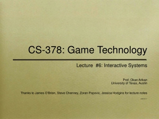 CS-378: Game Technology