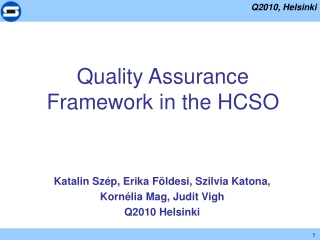 Quality Assurance Framework in the HCSO