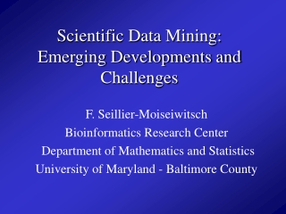 Scientific Data Mining: Emerging Developments and Challenges