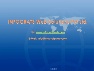 INFOCRATS Web Solutions Pvt Ltd, Url: infocratsweb E-Mail: info@infocratsweb