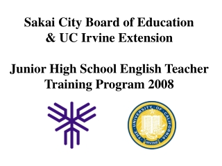 Sakai City Board of Education &amp; UC Irvine Extension