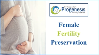 Female Fertility Preservation