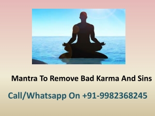 Mantra To Remove Bad Karma And Sins