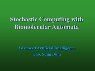 Stochastic Computing with Biomolecular Automata