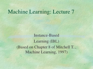 Machine Learning: Lecture 7