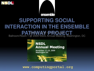 Supporting Social Interaction in the Ensemble Pathway Project