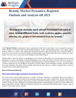 Brandy Market Dynamics, Regional Outlook and Analysis till 2023