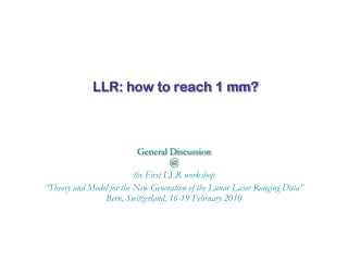 LLR: how to reach 1 mm?