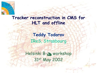 Tracker reconstruction in CMS for HLT and offline