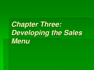 Chapter Three: Developing the Sales Menu