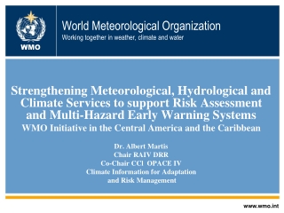 World Meteorological Organization Working together in weather, climate and water