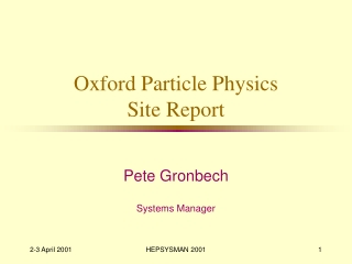 Oxford Particle Physics Site Report