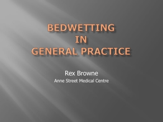 Bedwetting in General Practice