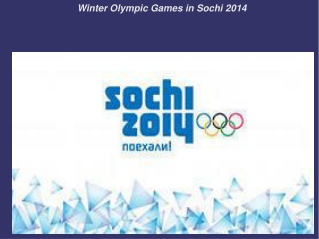 Winter Olympic Games in Sochi 2014