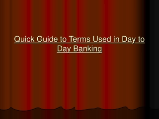 Quick Guide to Terms Used in Day to Day Banking