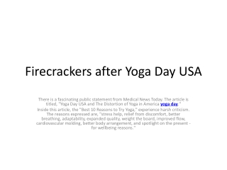 Firecrackers after Yoga Day USA