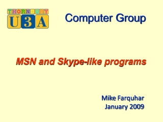 Mike Farquhar January 2009