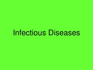 Infectious Diseases