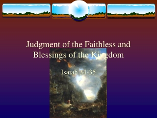 Judgment of the Faithless and Blessings of the Kingdom