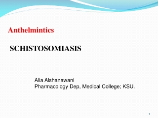 Anthelmintics SCHISTOSOMIASIS