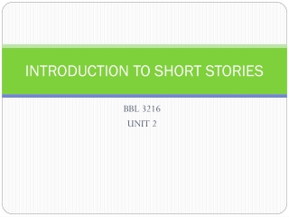 INTRODUCTION TO SHORT STORIES