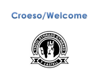 Croeso /Welcome