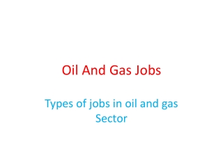 Types of jobs in oil and gas in sector