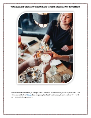WINE BAR AND DISHES OF FRENCH AND ITALIAN INSPIRATION IN VILLERAY