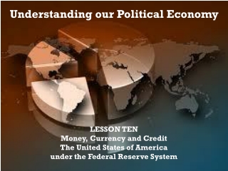 Understanding our Political Economy