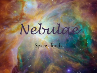 Nebulae