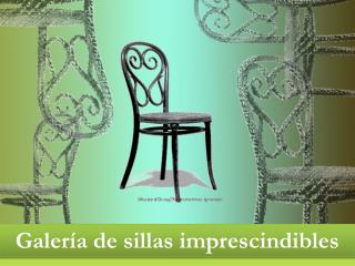 Galería de sillas imprescindibles